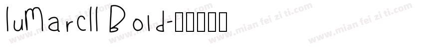 LuMarcLL Bold字体转换